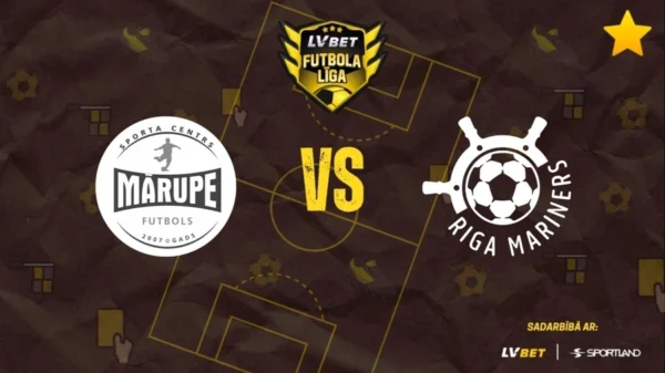 "Mārupes SC" pret "Riga Mariners". LVBet Latvijas pirmā līga